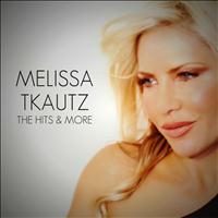Melissa Tkautz - The Hits & More