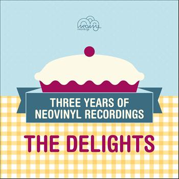 Various Artists - The Delights (Three Years of Neovinyl Recordings)