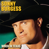 Sonny Burgess - When in Texas