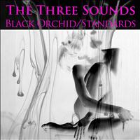 The Three Sounds - Black Orchid / Standards