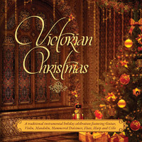 Craig Duncan - Victorian Christmas: A Traditional Victorian Instrumental Holiday Celebration