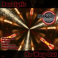 Paralytic - No Way Out