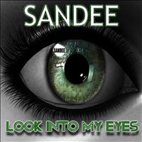 Sandee - Look Into My Eyes