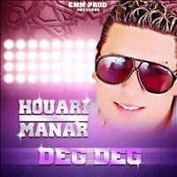 Houari Manar - Deg deg