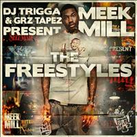 Meek Mill - The Freestyles