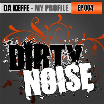 Da Keffe - My Profile (Original Mix)