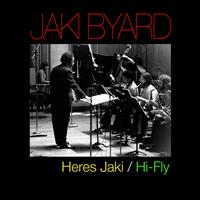 Jaki Byard - Here's Jaki / Hi-Fly