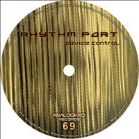 Rhythm Part - Device Control (Explicit)