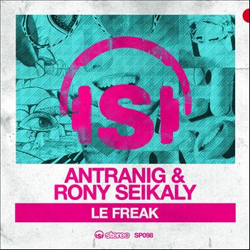 Antranig, Rony Seikaly - Le Freak