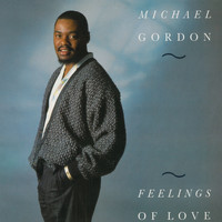 Michael Gordon - Feelings of Love