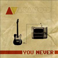 Akanoid - You Never - EP