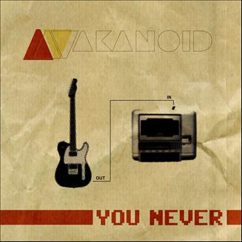 Akanoid - You Never - EP