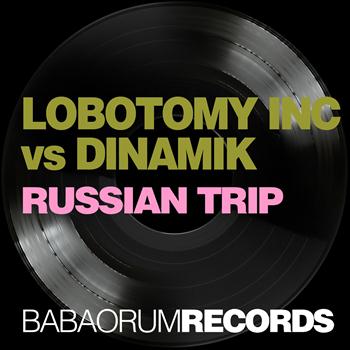 Lobotomy Inc - Russian Trip