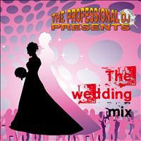 The Professional DJ - The Wedding Mix (Special Tracks and Tools for Weddings)