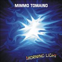 Mimmo Tomaino - Morning Light