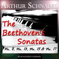 Artur Schnabel - The Beethoven's Sonatas: No. 8, No. 13, No. 15 & No. 17 (Remastered Version)