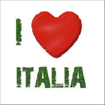 Various Artists - I Love Italia: Italian Lounge & Chillout At Their Best