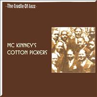 McKinney's Cotton Pickers - The Cradle of Jazz - McKinney's Cotton Pickers