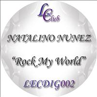 Natalino Nunez - Rock My World