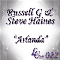 Russell G, Steve Haines - Arlanda