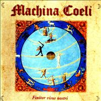 Machina Coeli - Finitor Visus Nostri