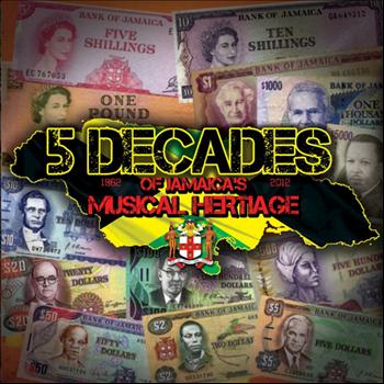 Various Artists - 5 Decades of Jamaica's Musical Heritage