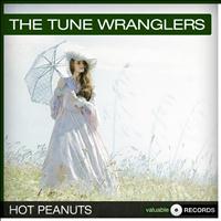 The Tune Wranglers - Hot Peanuts