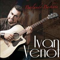 Ivan Venot - Bailando Bachata