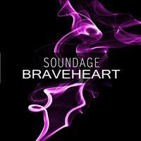 Soundage - Braveheart