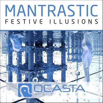 Mantrastic - Festive Illusions