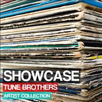 Tune Brothers - Showcase (Artist Collection)