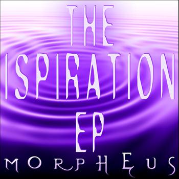 Morpheus - The Inspiration EP