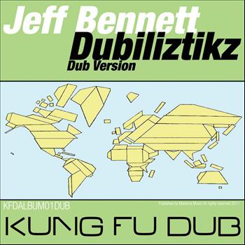 Jeff Bennett - Dubiliztikz (Dub Versions)