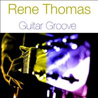 René Thomas - Guitar Groove