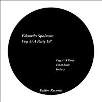 Edoardo Spolaore - Fog At a Party EP