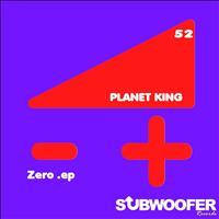 Planet King - Zero