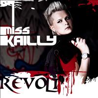 Miss Kailly - Revolt