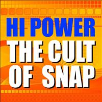 Hi Power - Cult of Snap