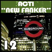 Acti - New Fanker