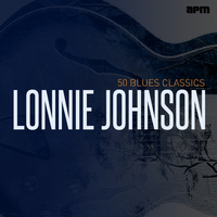 Lonnie Johnson - Lonnie Johnson: 50 Blues Classics