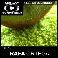 Rafa Ortega - Celsius Delicious