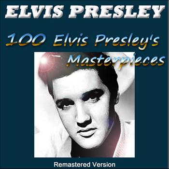 Elvis Presley - 100 Elvis Presley's Masterpieces
