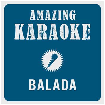 Amazing Karaoke - Balada (Tchê tcherere tchê tchê) [Karaoke Version] (Originally Performed By Gusttavo Lima)