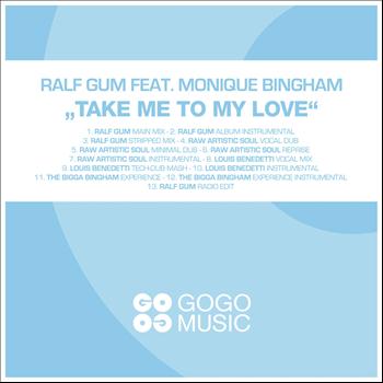 Ralf Gum - Take Me to My Love