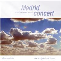 Mitsch Kohn - Madrid Concert