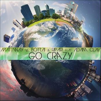 Mattway, Bottai, Ripari - Go Crazy (Let's Go)