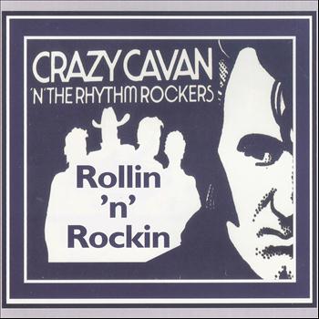 Crazy Cavan & The Rhythm Rockers - Rollin' n' Rockin'
