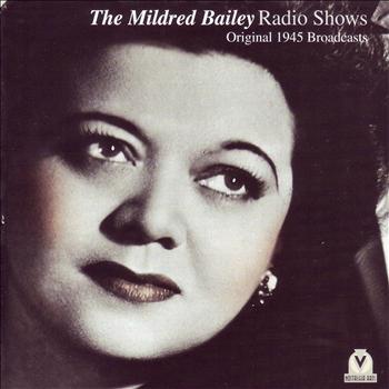 Mildred Bailey - The Mildred Bailey Radio Shows