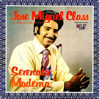 Jose Miguel Class - "El Gallito de Manati" - Serenata Moderna