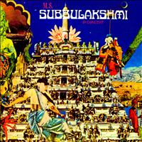 M.S. Subbulakshmi - In Concert